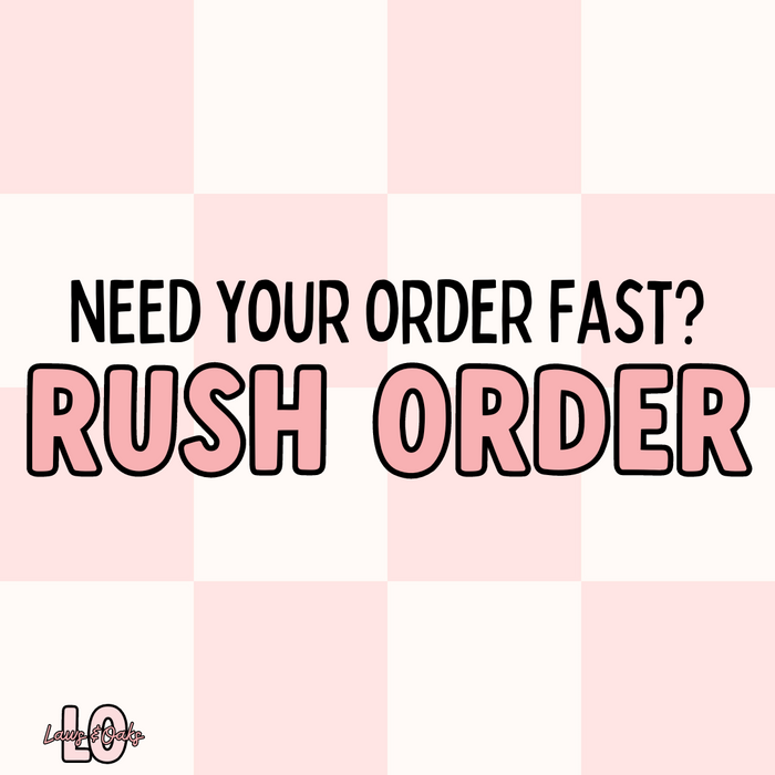 Need Your Order Fast? Rush Order, Order Will Ship Within 72 hours, Move Your Order To The Front Of The Processing Line